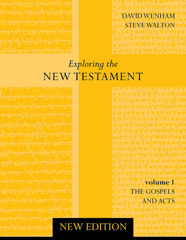 Exploring the New Testament: volume 1 the Gospels and Acts PB