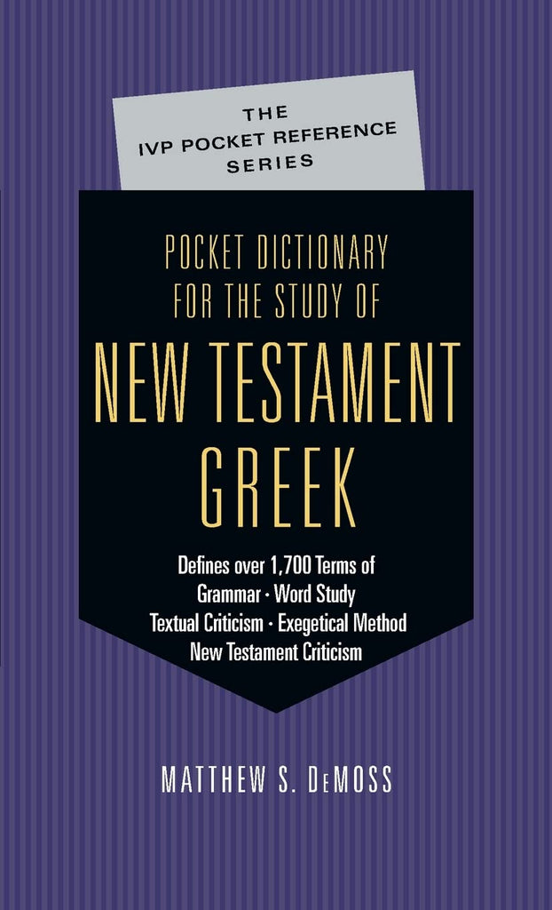 Pocket Dictionary for the Study of New Testament Greek (IVP Pocket Reference)  PB