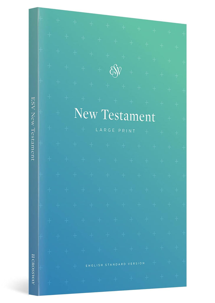 ESV Outreach New Testament Large Print