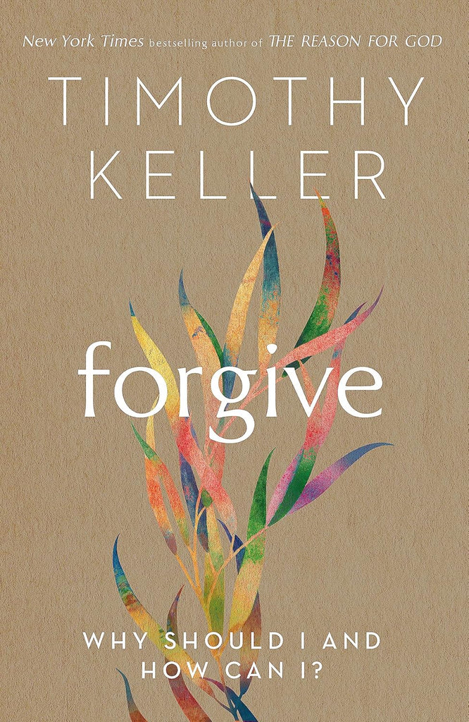 Forgive: Why should I and how can I? PB