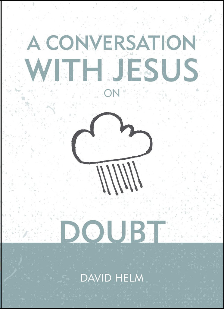 A Conversation With Jesus… on Doubt PB