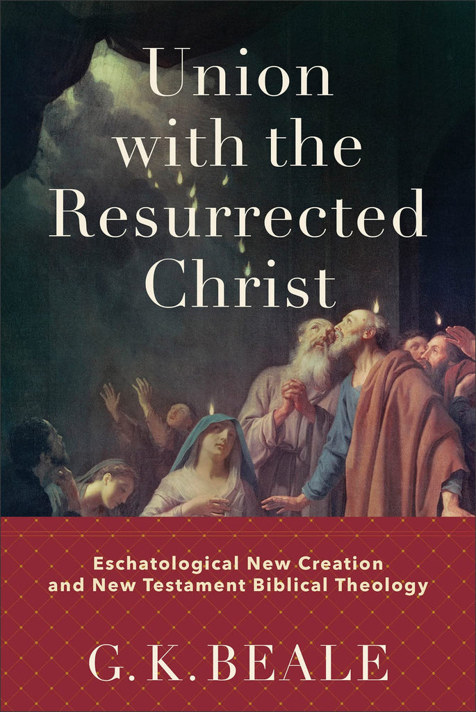 Union With The Resurrected Christ HB