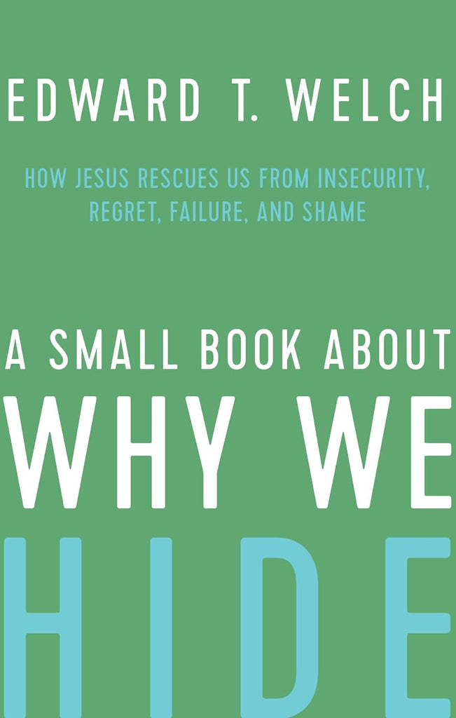 A Small Book About Why We Hide