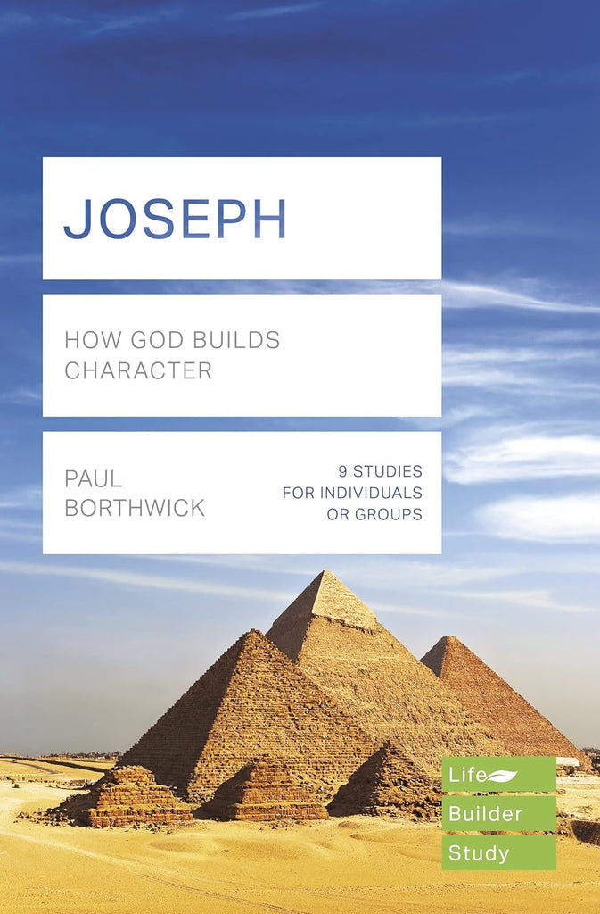 Joseph How God Builds Character PB