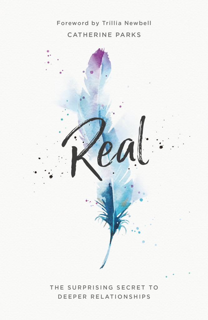 Real The Surprising Secret to Deeper Relationships PB