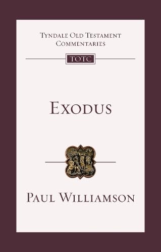 Exodus: An Introduction and Commentary (Tyndale Old Testament Commentary) PB