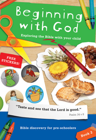 Beginning with God: Book 2 Exploring the Bible with your child PB