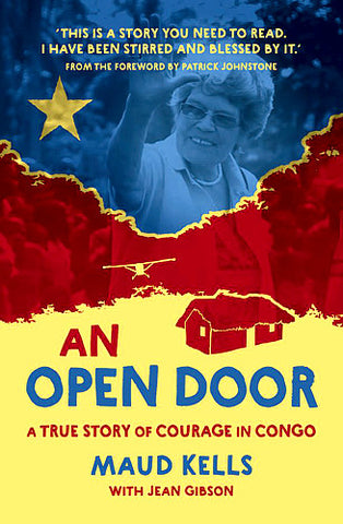 An Open Door, A True Story of Courage in Congo PB