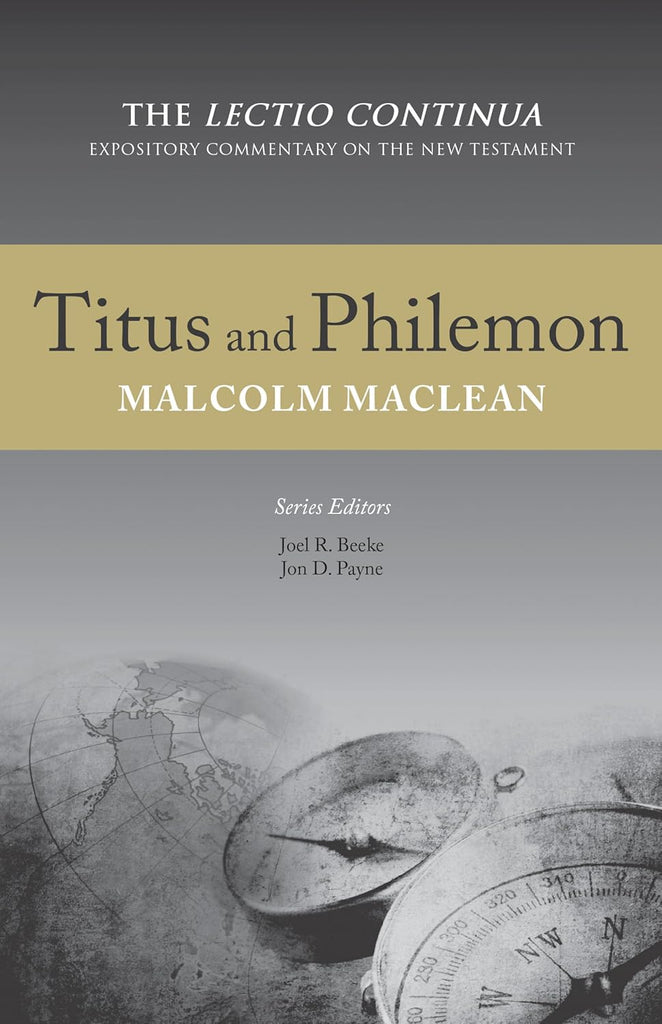 Titus and Philemon (The Lectio Continua Expository Commentary on the New Testament) HB