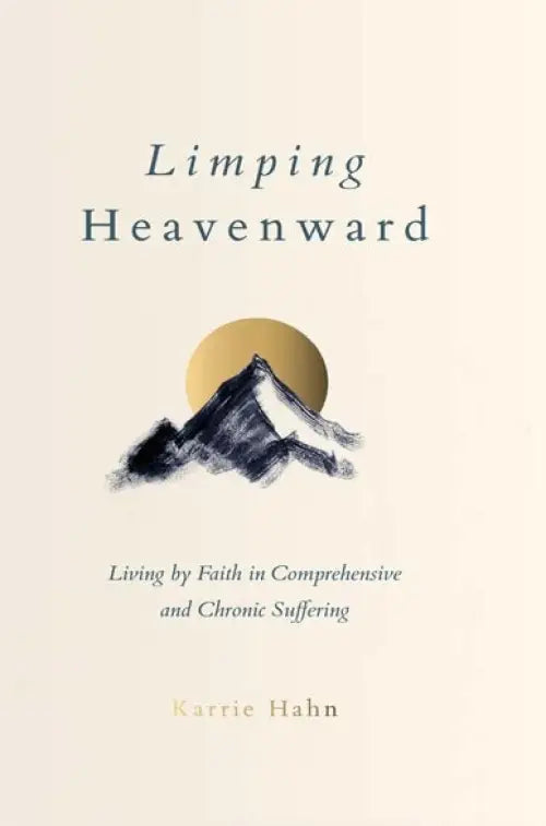 Limping Heavenward