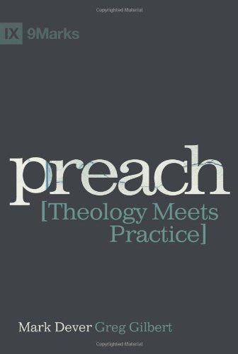 Preach: Theology Meets Practice PB