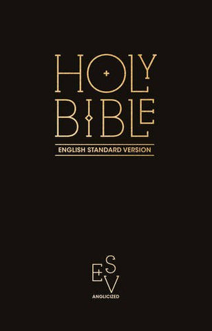 Collins Anglicised ESV Bibles:  Holy Bible: English Standard Version (ESV) Anglicised Pew Bible