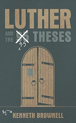 Luther and the 9.5 Theses