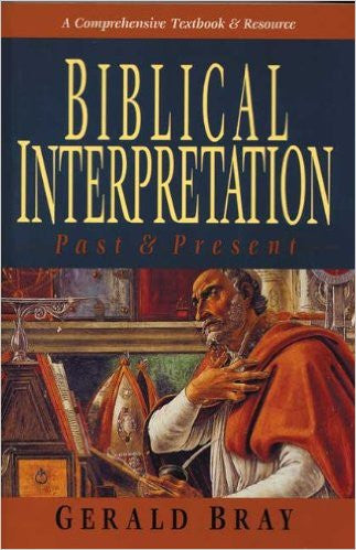 Biblical Interpretation - Past and Present PB