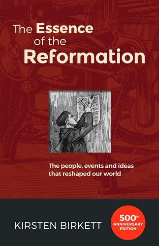 The Essence of the Reformation