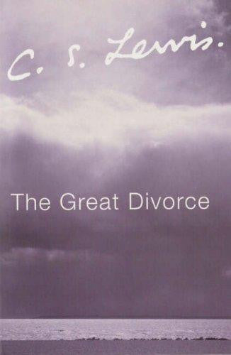 The Great Divorce: A Dream