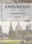 John Wesley: A Personal Portrait