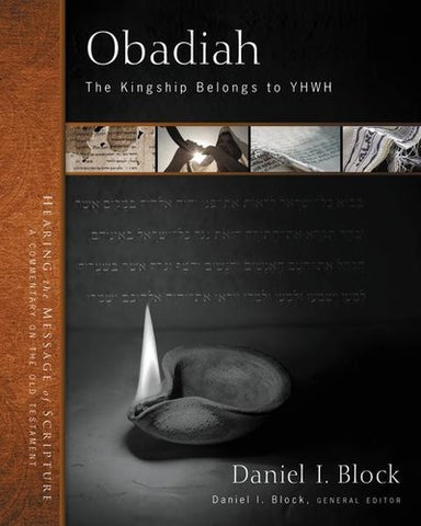 Obadiah:  The Kingship Belongs to YHWH
