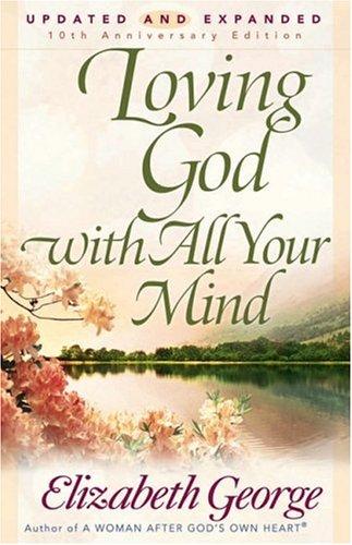 Loving God with All Your Mind
