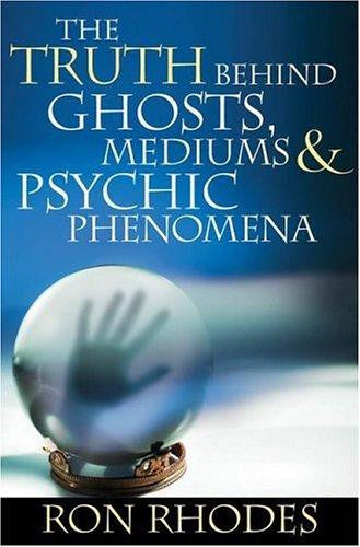 The Truth Behind Ghosts, Mediums, and Psychic Phenomena