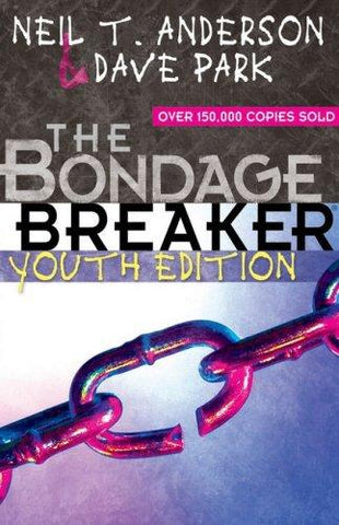 The Bondage Breaker Youth Edition: Youth Edition