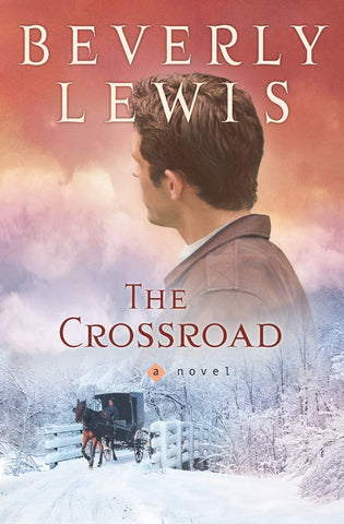 The Crossroad (Amish Country Crossroads #2) PB