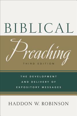 Biblical Preaching Third Edition HB