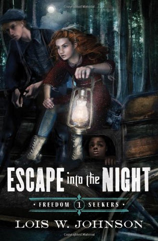 Freedom Seekers 1: Escape into the Night PB