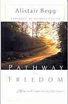 Pathway to Freedom: How God's Laws Guide Our Lives PB