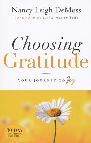 Choosing Gratitude: Your Journey To Joy