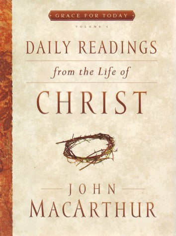 Daily Readings from the Life of Christ
