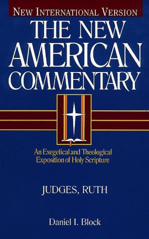 Judges & Ruth: Vol 6: The New American Commentary HB