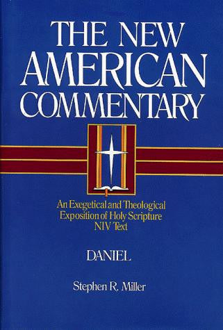 Daniel: Vol 18: The New American Commentary