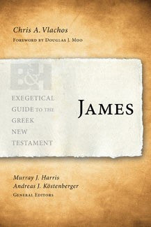 Exegetical Guide to the Greek New Testament: James