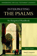 Interpreting the Psalms: An Exegetical Handbook PB