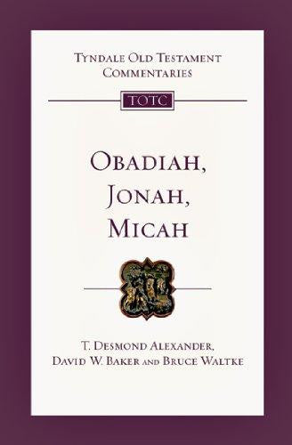 Obadiah, Jonah and Micah: An Introduction and Commentary 26 PB