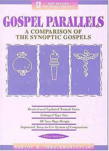 Gospel Parallels: A Comparison of the Synoptic Gospels: New Revised Standard Version Gospel Parallels