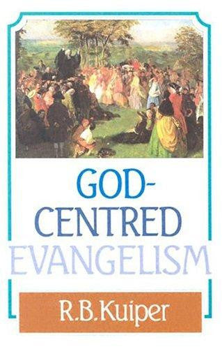 God-Centred Evangelism PB
