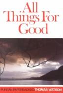 All Things for Good