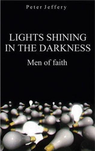 Lights Shining in the Darkness
