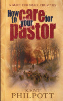 How to Care for Your Pastor: A Guide for Small Churches