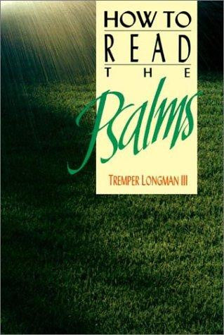 How to Read the Psalms: 20 Ways the Cults Misread the Bible PB