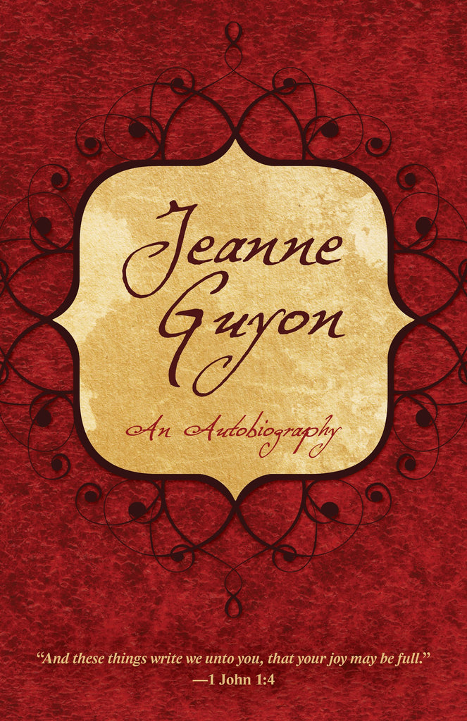 Jeanne Guyon: An Autobiography PB