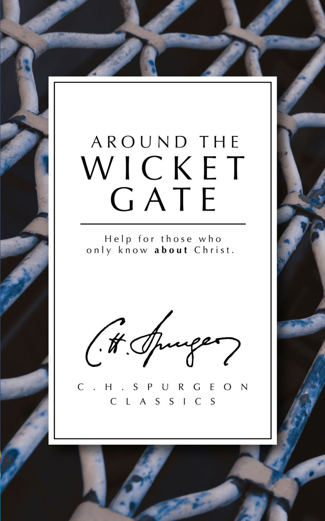 Around the Wicket Gate PB
