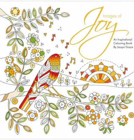Images of Joy: An Inspirational Colouring Book