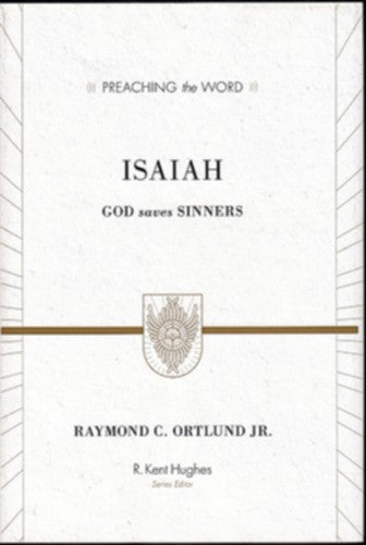 Isaiah: God Saves Sinners