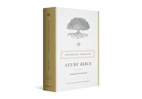 ESV Systematic Theology Study Bible: English Standard Version, Systematic Theology Study Bible HB