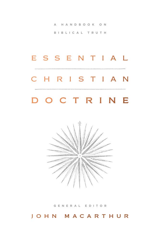 Essential Christian Doctrine: A Handbook on Biblical Truth HB