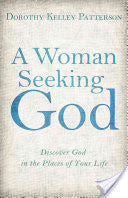 A Woman Seeking God: Discover God in the Places of Your Life