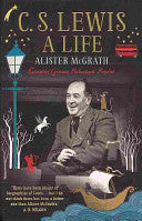 C. S. Lewis A Life: Eccentric Genius, Reluctant Prophet PB